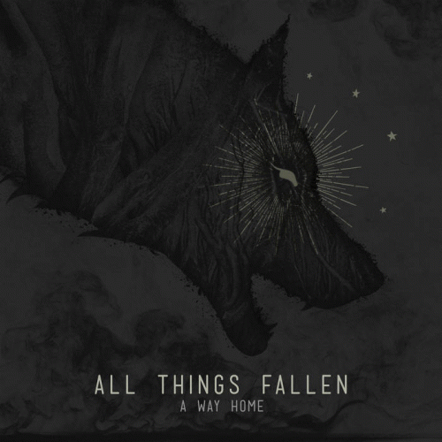 All Things Fallen : A Way Home